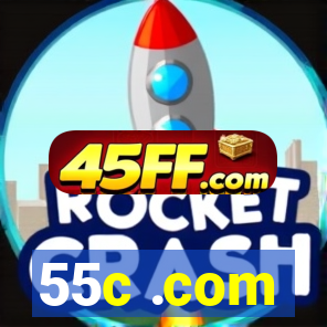55c .com